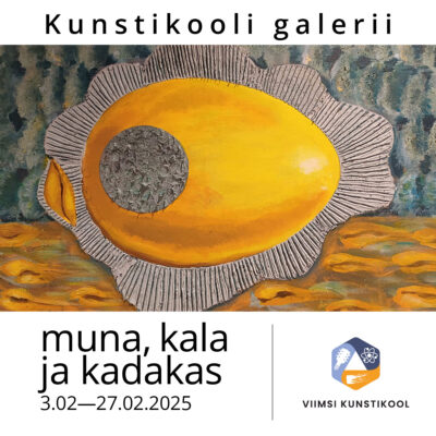 viimsi-kunstikooli-galerii-muna-kala-ja-kadakas