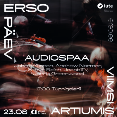 audiospaa-tunnigaleriis-erso-paev-viimsi-artiumis